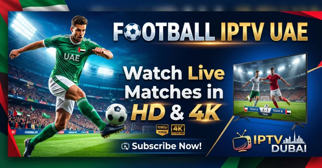 Football IPTV UAE