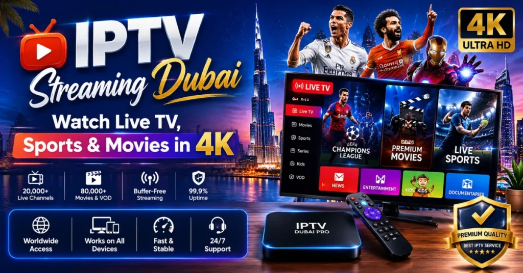 IPTV Streaming Dubai