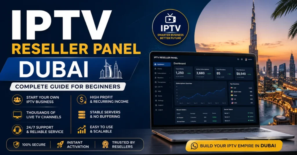 IPTV Reseller Panel Dubai