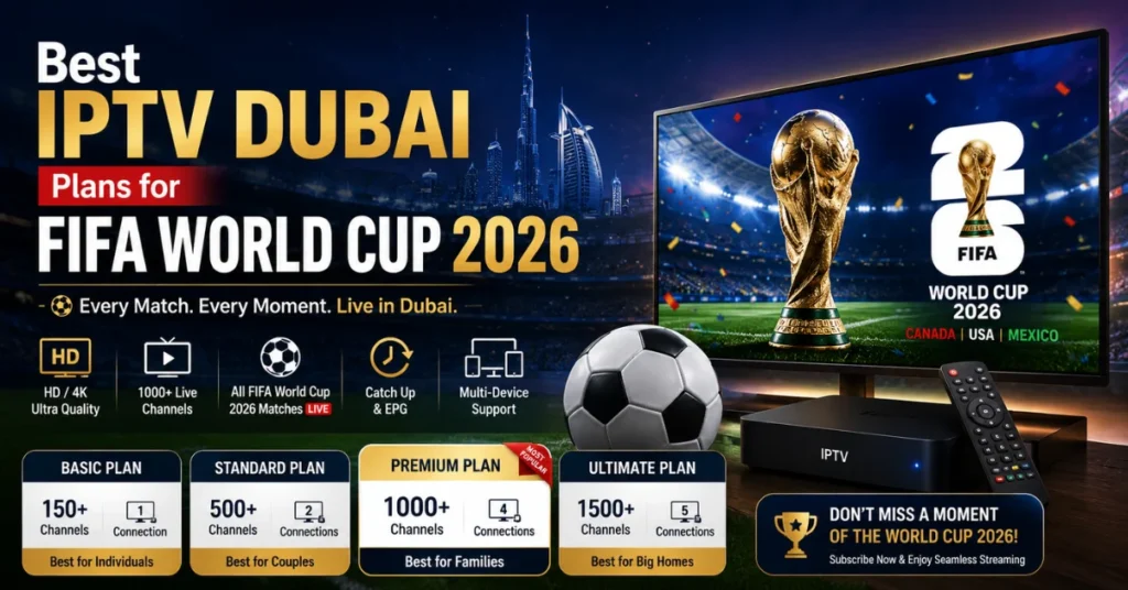 Best IPTV Dubai Plans