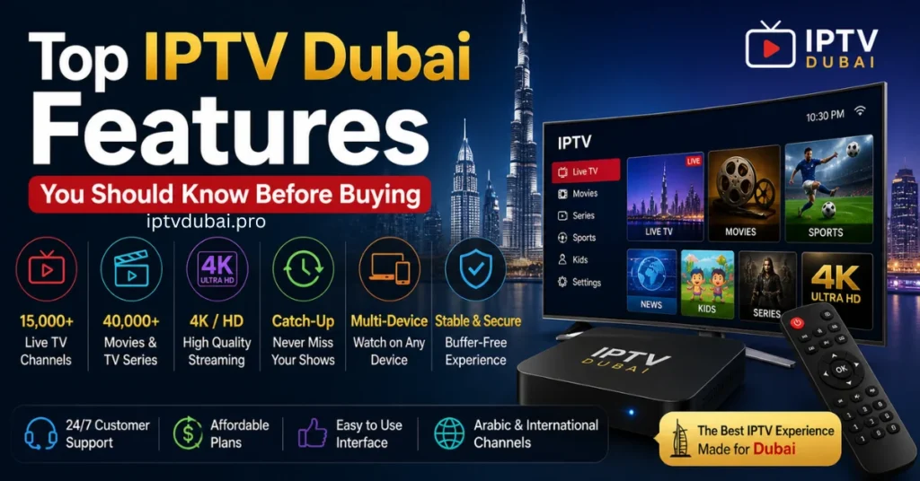 IPTV Dubai features