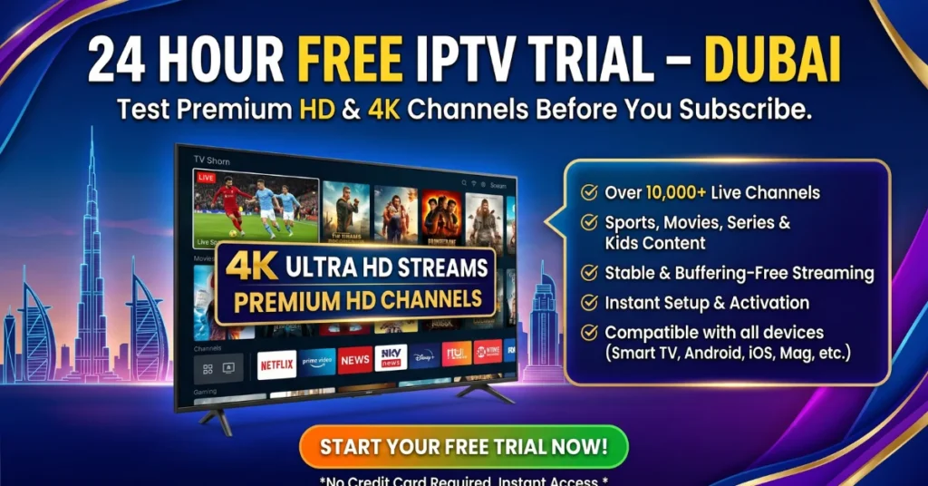 24h IPTV Dubai Trial