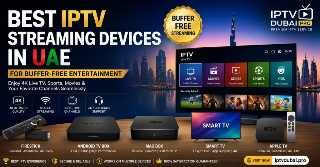 IPTV Streaming Devices in UAE